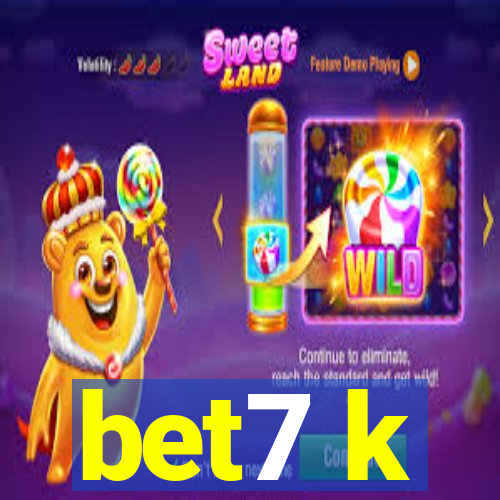 bet7 k